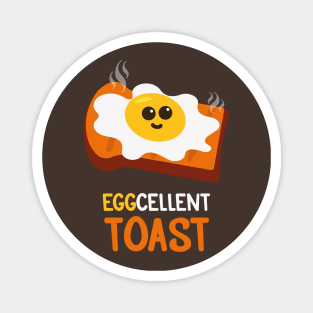 Eggcellent Toast | Gift Ideas | Funny Puns Jokes Magnet